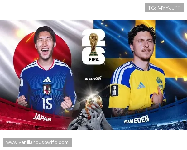 世界杯日本VS瑞典比赛直播时间表及高清观看平台推荐